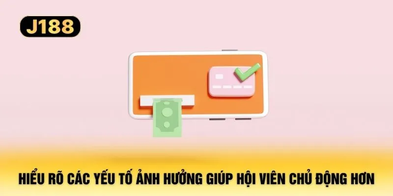 Hiểu rõ các yếu tố ảnh hưởng giúp hội viên chủ động hơn