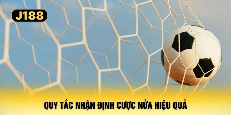 Quy tắc nhận định cược nửa hiệu quả