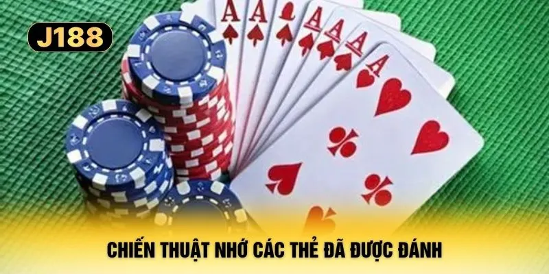 Chiến thuật nhớ các thẻ đã được đánh