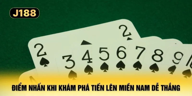 Điểm nhấn khi khám phá tiến lên miền nam dễ thắng